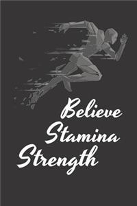 Believe Stamina Strength