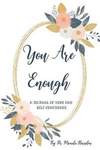 You Are Enough