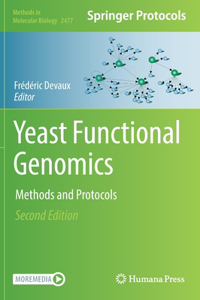 Yeast Functional Genomics: Methods and Protocols