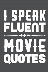 I Speak Fluent Movie Quotes