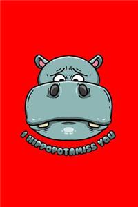 I Hippopotamiss You