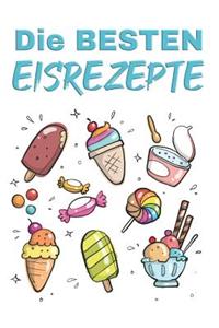 Die BESTEN Eisrezepte