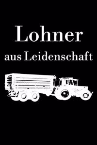 Lohner aus Leidenschaft