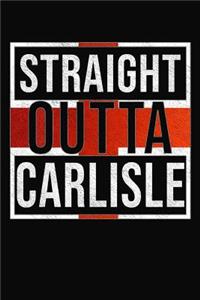 Straight Outta Carlisle