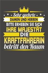 Sehr Geehrte Damen Und Herren Bitte Erheben Sie Sich Ihre Majestät Die Kraftfahrerin Betritt Den Raum