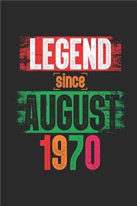 Legend Since August 1970