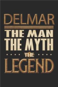 Delmar The Man The Myth The Legend