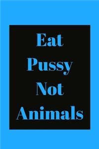 Eat Pussy