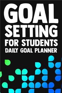 Goal Setting For Students