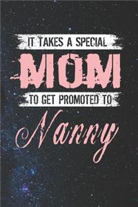 It Takes A Special Mom To Get Promoted To Nanny