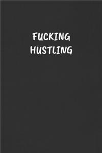 Fucking Hustling