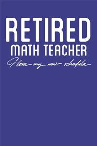 Retired Math Teacher