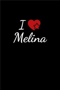 I love Melina