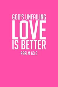 God's Unfailing Love Is Better