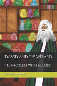 David and the Wizard