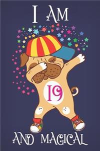 I Am 19 and Magical