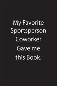 My Favorite Sportsperson Coworker Gave Me This Book.