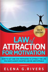 Law of Attraction for Motivation