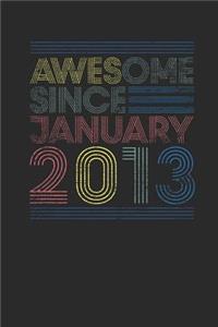 Awesome Since January 2013
