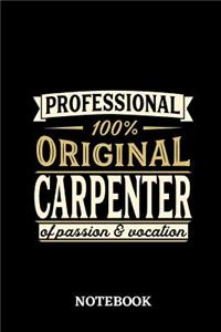 Professional Original Carpenter Notebook of Passion and Vocation
