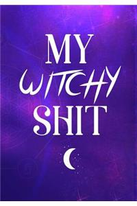 My Witchy Shit