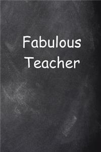 Fabulous Teacher Journal Chalkboard Design Lined Journal Pages