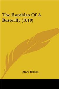 The Rambles Of A Butterfly (1819)