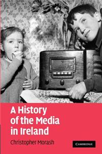 A History of the Media in Ireland