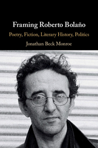 Framing Roberto Bolano