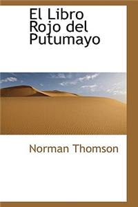 El Libro Rojo del Putumayo