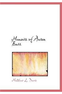 Memoirs of Aaron Burr