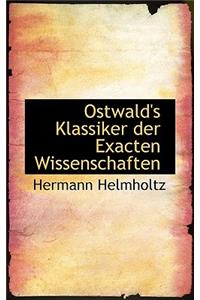 Ostwald's Klassiker Der Exacten Wissenschaften