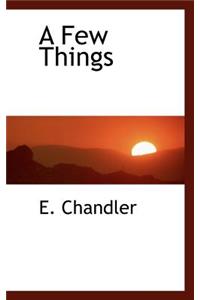 A Few Things