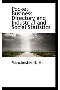 Pocket Business Directory and Industrial and Social Statistics