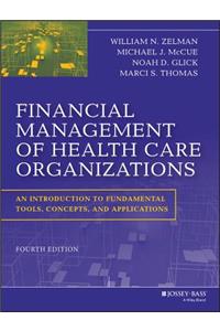 Financial Management of Health Care Organizations