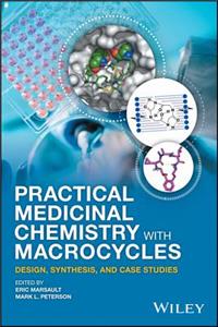 Practical Medicinal Chemistry with Macrocycles