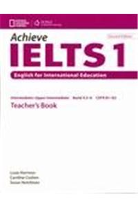 Achieve IELTS 1 Teacher Book - Intermediate to Upper Intermediate 2nd ed