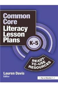 Common Core Literacy Lesson Plans