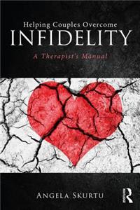 Helping Couples Overcome Infidelity