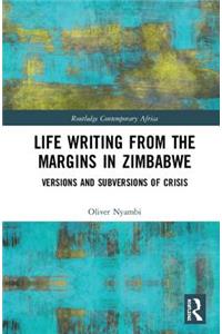 Life-Writing from the Margins in Zimbabwe