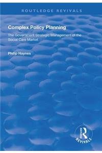 Complex Policy Planning