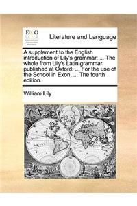 A Supplement to the English Introduction of Lily's Grammar