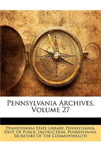 Pennsylvania Archives, Volume 27