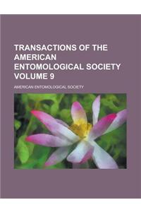 Transactions of the American Entomological Society Volume 9