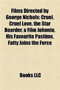 Films Directed by George Nichols (Study Guide)