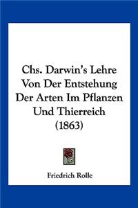 Chs. Darwin's Lehre Von Der Entstehung Der Arten Im Pflanzen Und Thierreich (1863)