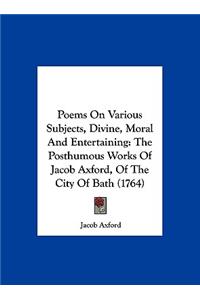 Poems on Various Subjects, Divine, Moral and Entertaining