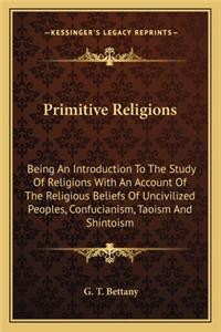 Primitive Religions