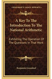 A Key to the Introduction to the National Arithmetic