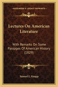 Lectures On American Literature